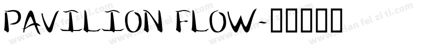 PAVILION FLOW字体转换